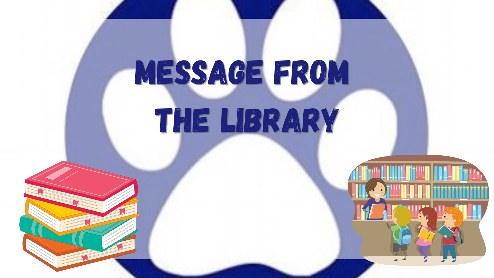 clipart with pictures saying "Message from the Library"