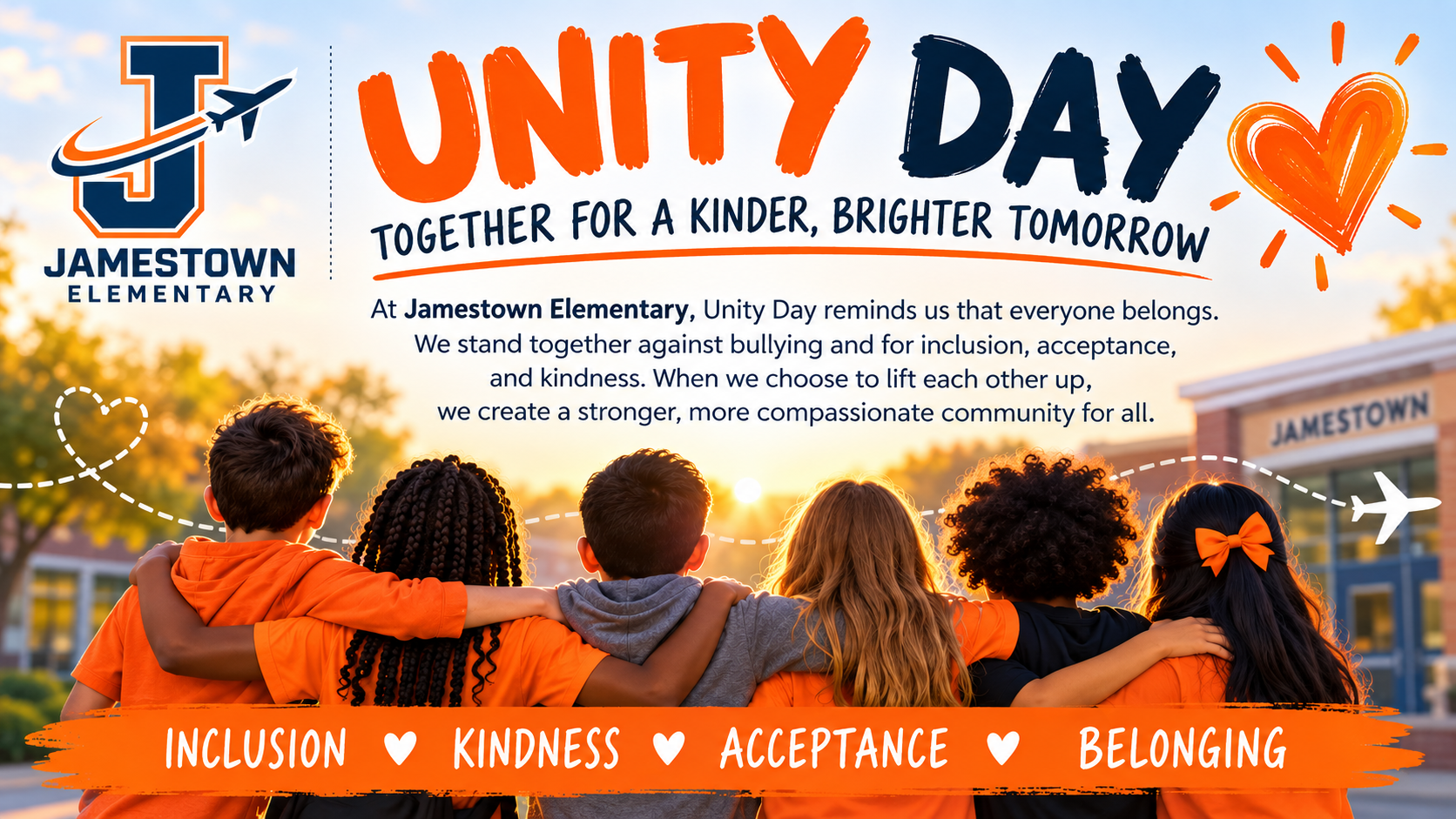 Jamestown Elementary Unity Day graphic featuring diverse students standing together with their arms around one another, wearing orange to represent unity, kindness, inclusion, acceptance, and belonging.